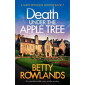 Death under the Apple Tree: An unputdownable cozy murder mystery