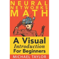 The Math of Neural Networks