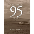 The First 95 Years