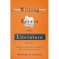 Writing Essays about Literature: A Brief Guide for University and College Students - Second Edition