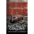 To Live and Spy In Berlin