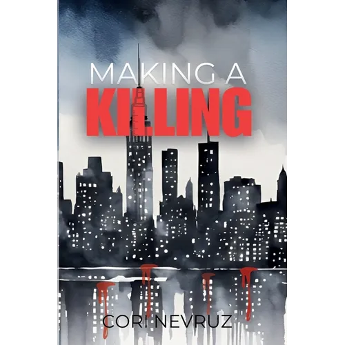 Making a Killing