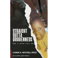 Straight Outta Brokenness: And It Didn't Kill Me