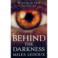 Behind the Darkness (Winter in Veil Book 13)