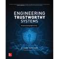 Engineering Trustworthy Systems: Get Cybersecurity Design Right the First Time