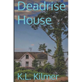 Deadrise House