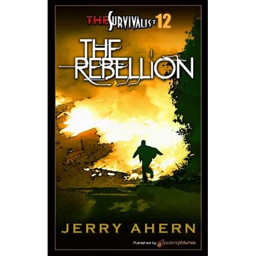 The Rebellion: Survivalist