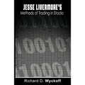 Jesse Livermore's Methods of Trading in Stocks