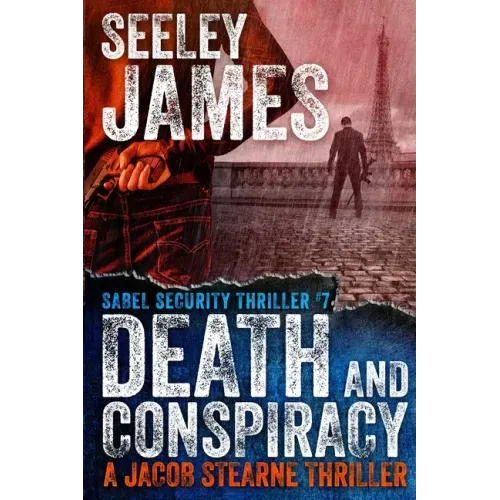 Death and Conspiracy: A Jacob Stearne Thriller
