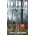 Dr. Pren Y El Ataque de Los Gérmenes
