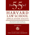55 Successful Harvard Law School Application Essays, 2nd Edition: With Analysis by the Staff of the Harvard Crimson