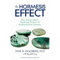 The Hormesis Effect: The Miraculous Healing Power of Radioactive Stones