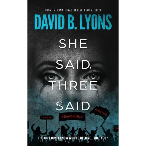 She Said, Three Said