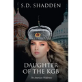 Daughter of the KGB: The American Wilderness