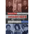 Unsolved: Cold-Case Homicides of Law Enforcement Officers