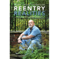 Reentry Realities: A Survival Guide for Reintegration