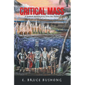 Critical Mass: A Spiritual Adventure to Save the Planet