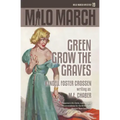 Milo March #19: Green Grow the Graves