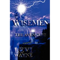 WiseMen: The Avengers