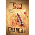 Eruca: Volume 2
