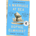 A Marriage at Sea: A True Story of Love, Obsession, and Shipwreck