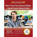 New York City School Safety Agent Exam Study Guide: NYC Prep Book and Practice Test [Includes Detailed Answer Explanations]