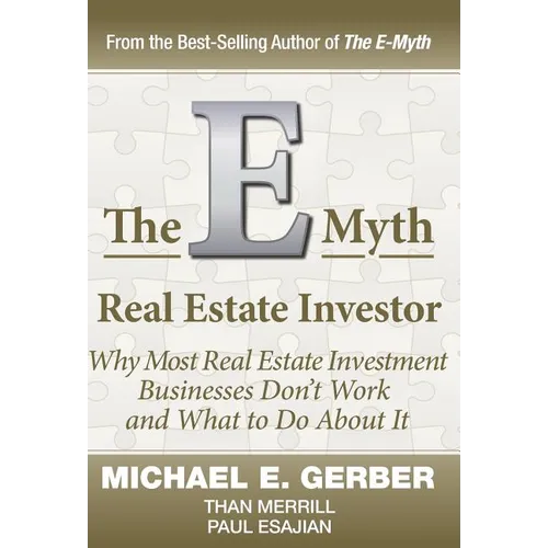 The E-Myth Real Estate Investor