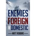 All Enemies Foreign and Domestic