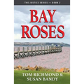 Bay Roses