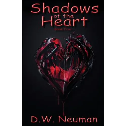 Shadows of the Heart: Book Five