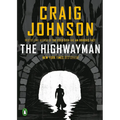 The Highwayman: A Longmire Story