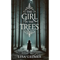 The Girl in the Trees