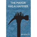 The Mayor has a Hammer