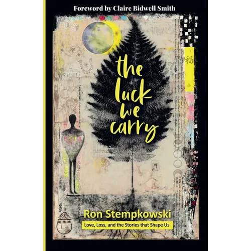The Luck We Carry