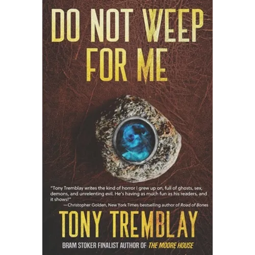 Do Not Weep For Me