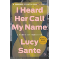 I Heard Her Call My Name: A Memoir of Transition