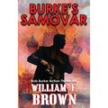 Burke's Samovar: Bob Burke Suspense Thriller #4