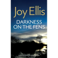 DARKNESS ON THE FENS a gripping crime thriller with a huge twist