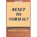 Reset To Normal?