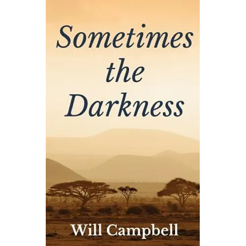 Sometimes the Darkness