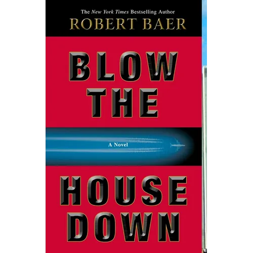 Blow the House Down
