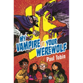 My Vampire vs. Your Werewolf: Perfect Quick Read for Reluctant Readers