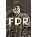 FDR: A New Political Life