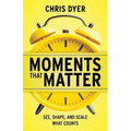 Moments That Matter: See, Shape, and Scale What Counts