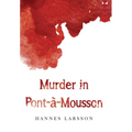 Murder in Pont-à-Mousson