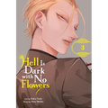 Hell Is Dark with No Flowers, Vol. 3 (Manga)