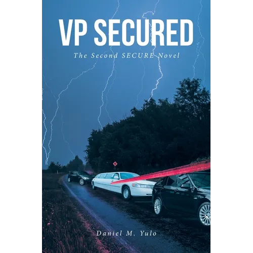 VP SECURED The Second SECURE Novel
