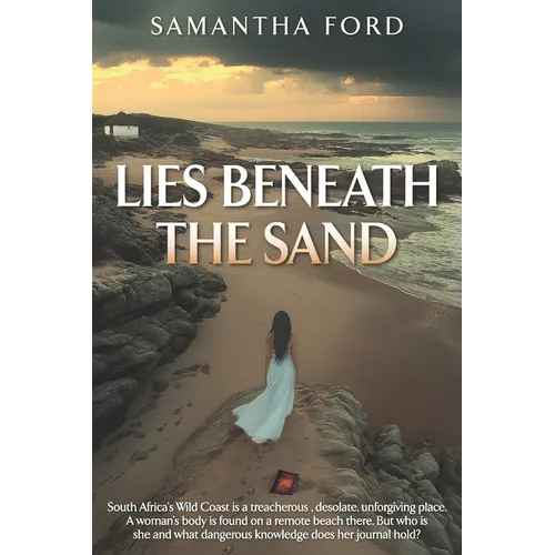 Lies Beneath the Sand: A Novel Out of Africa