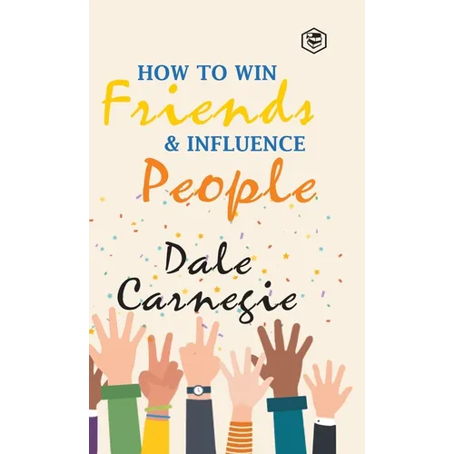 How To Win Friends & Influence People