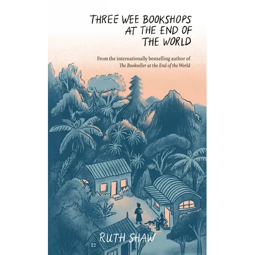 Three Wee Bookshops at the End of the World